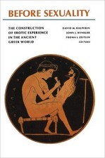 Before sexuality - David M. Halperin, John J. Winkler, Froma I. Zeitlin [1990]