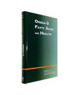 Omega-3 Fatty Acids and Health, Joyce A. Nettleton