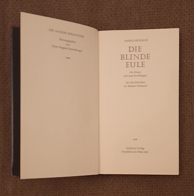 Sadeq Hedayat - Die blinde Eule. Die Andere Bibliothek