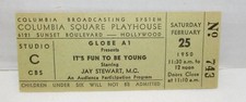 1950 CBS Radio Show Ticket: "It's Fun To Be Young" With Jay Stewart