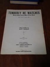 Tenderly He Watches (Every Step, Every Mile of the Way) by Scott Wiseman 1952
