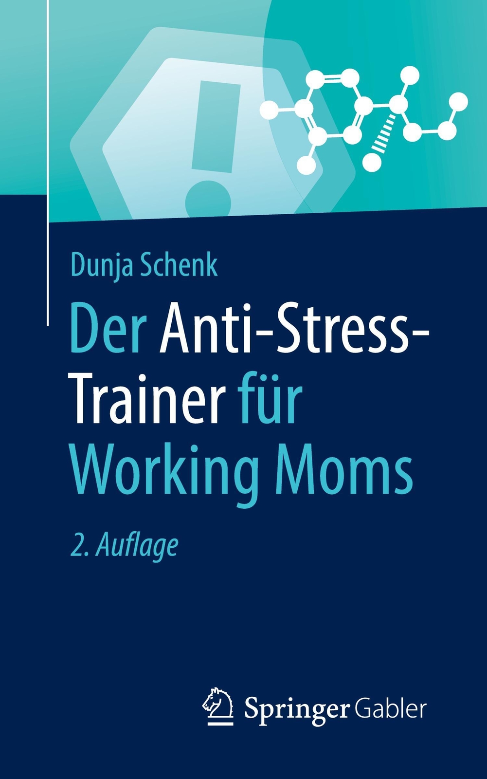 Thumbnail - Der Anti-stress-trainer Für Working Moms | Dunja Schenk | Taschenbuch