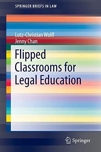 Flipped Classrooms for Legal Education (SpringerBriefs in Law), Wolff, Chan-, - Picture 1 of 1