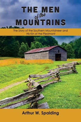 Arthur W. Spalding | The Men of the Mountains | Taschenbuch | Englisch (2022)