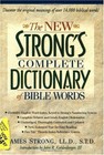 The New Strong's Complete Dictionary of Bible Words Hardcover Jam