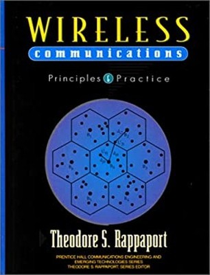 Wireless Communications : Principles and Practice Hardcover Theod
