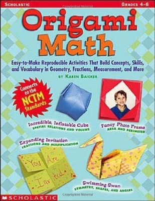 Origami Math: Easy-to-Make Reproducible Activities that Build Concepts, Skil...
