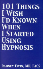 101 Things I Wish I'D Known When I Started Using Hypnosis