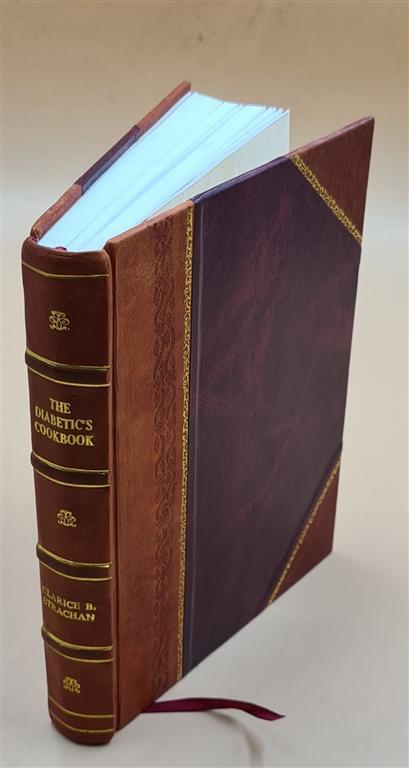 1955 Diabetic Cookbook by Clarice Bowers Strachan – Leather Bound Edition
