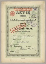 Hotelbetriebs-AG – akcje powyżej 1000 marek, BERLIN, 15 czerwca 1904 - Kempinski !!!