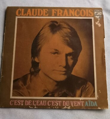 S.P 7''*CLAUDE FRANCOIS*C'EST DE L'EAU .../AIDA DISQUE FLECHE 6061.150