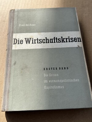 DDR Die Wirtschaftskrisen,Erster Band, Fred Oelßner