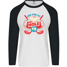 Golf See You at Hole Funny 19th Hole Beer Mens L/S Baseball T-Shirt