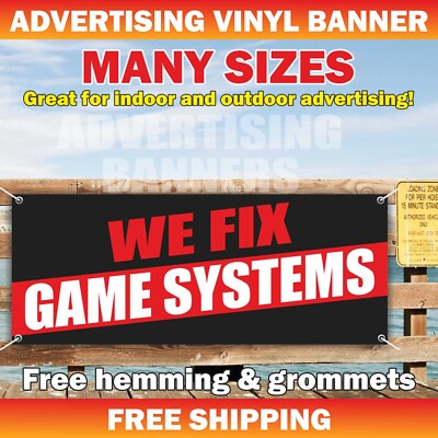 WE FIX GAME SYSTEM Advertising Banner Vinyl Mesh Sign console service diagnostic
