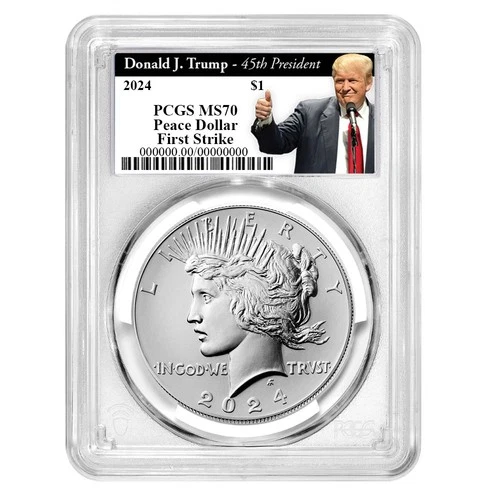 2024 $1 Peace Silver Dollar PCGS MS70 FS Trump 45th President Label