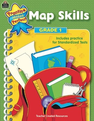 Map Skills Grade 1: Grade 1 (Practice Makes Perfect)