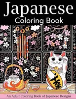 Japanese Coloring Book Creative Coloring Taschenbuch Kartoniert / Broschiert