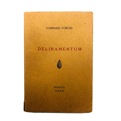 Corrado Curcio Deliramentum Bonacci Rom Erstausgabe