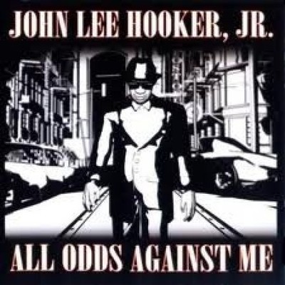 All Odds Against Me by John Lee Hooker, Jr. [CD]