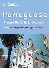 Portuguese Phrase Book & Dictionary (Collins Phrase Book & Dicti