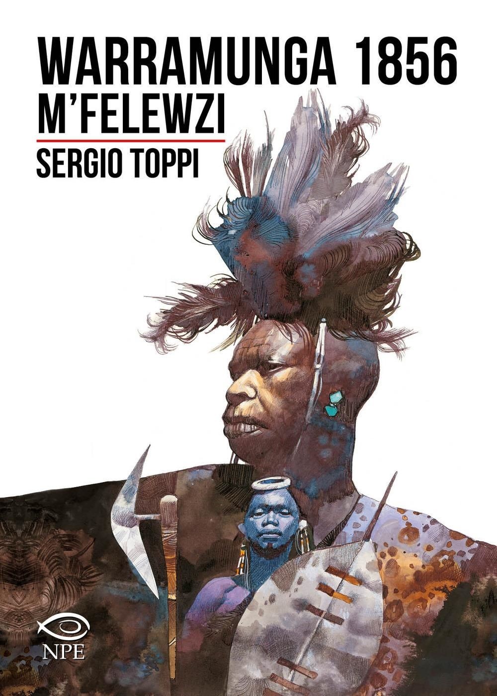 Libri Sergio Toppi - Warramunga 1856-M'felewzi - Immagine 2
