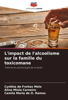 L'impact De L'alcoolisme Sur La Famille Du Toxicomane Melo (U. A.) Taschenbuch