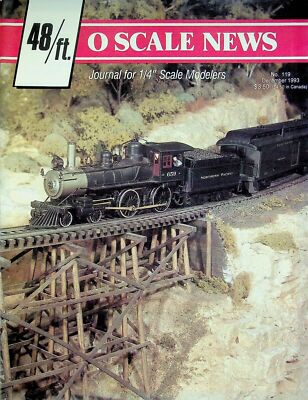 O Scale News Magazine Issue 119 December 1993 Journal for 1/4" Scale ...