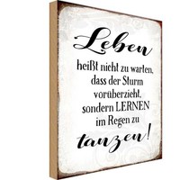 Holzschild 30X20 Cm Leben Lernen Im Regen Zu Tanzen Spruch Zitat Deko Geschenk H