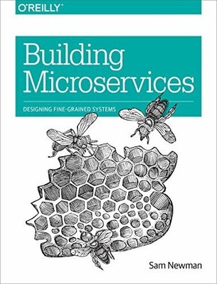 Building Microservices: Designing Fine-Grained Buch O'Reilly and Associates