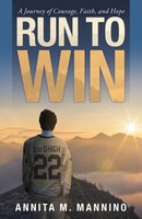 Annita M. Mannino | Run To Win | Taschenbuch | Englisch (2018) | Westbow Press