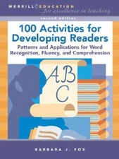 100 Activities for Developing Fluent Readers: Patterns and Applications f - GOOD