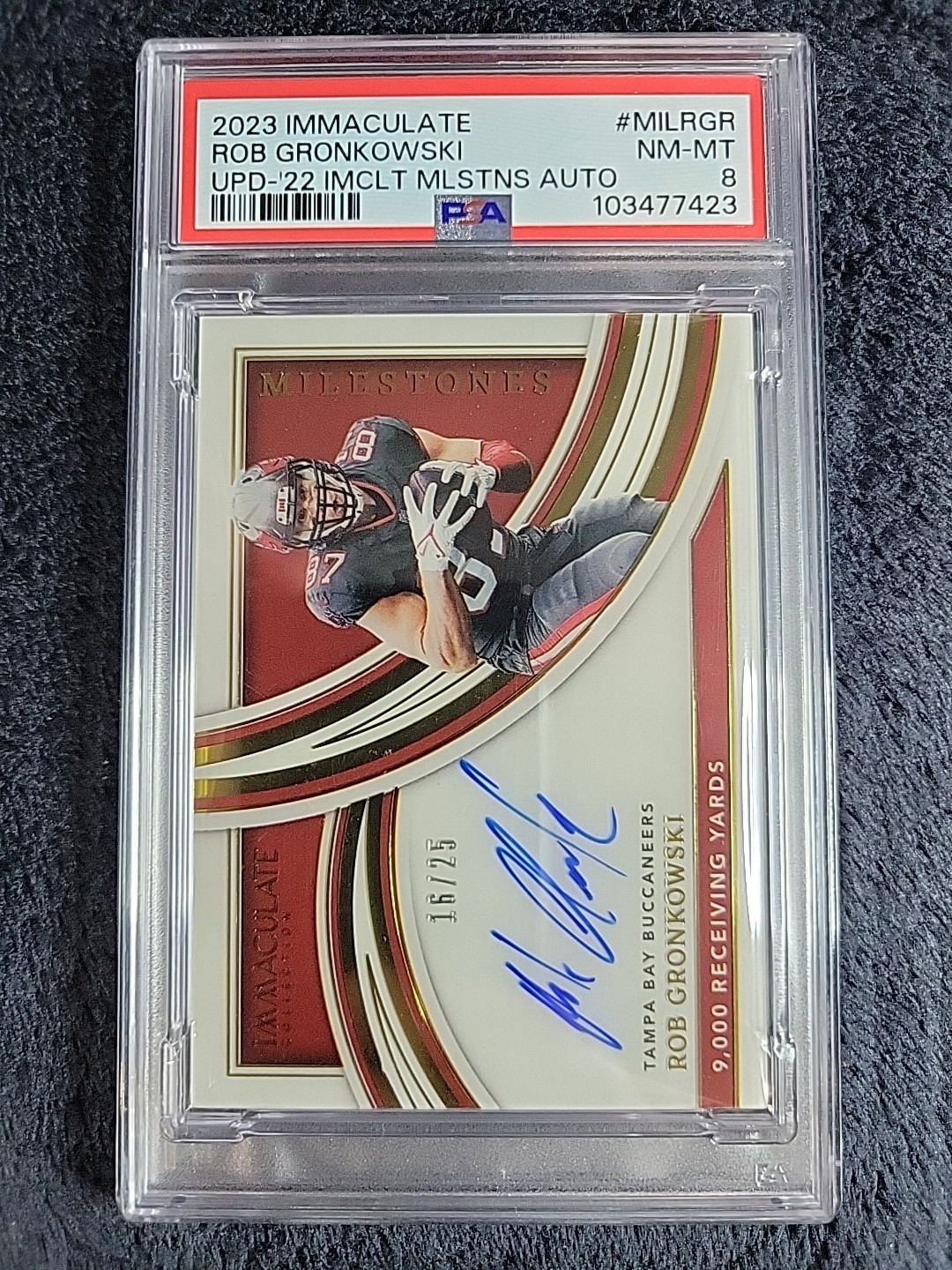 Rob Gronkowski Autographed Signed New England Patriots 2023 Immaculate ! PSA SN 16/25. NFL Buccaneers. 