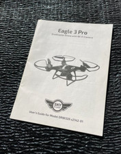 User's Guide ONLY Eagle 3 Pro Quadcopter Drone Wi-Fi Camera DRW328 v2142-01