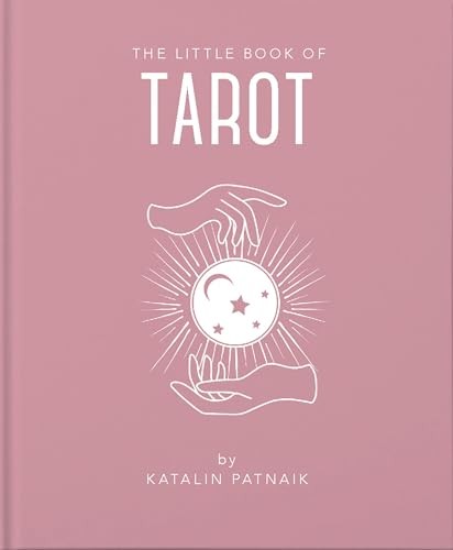 The Little Book of Tarot: An Introduction to Everything You Need