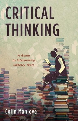 Colin N Manlove Critical Thinking (Paperback)