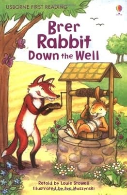 Brer Rabbit Down the Well (First Reading) (Usborne First Reading), Stowell, Loui