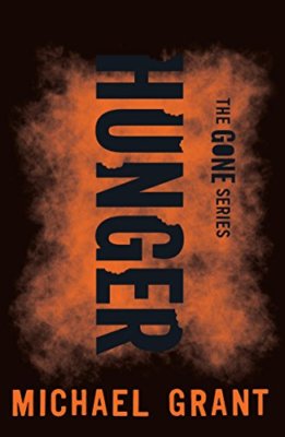 Hunger (The Gone Series),Michael Grant- 9781405277051
