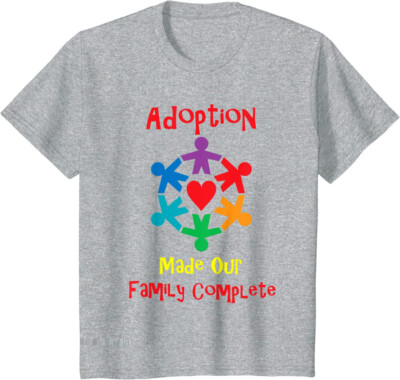 Adoption Families Parents Adopted Adopt Children Youth Unisex T-shirt