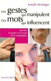 Ces gestes qui manipulent, ces mots qui influencent von ... | Buch | Zustand gut