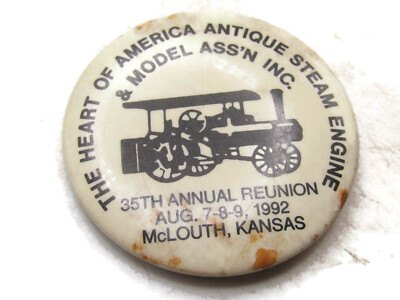VTG 1992 Heart of America Antique Steam Engine Show Pinback Button McLouth