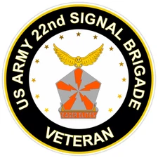 United States Army 22nd Signal Brigade Veteran Bumper Sticker Military Decal 5"