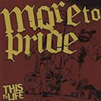 More To Pride - This Is Life - Cd - G3Z