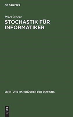 Naeve - Stochastik fr Informatiker - New hardback or cased book - 34 - X555z