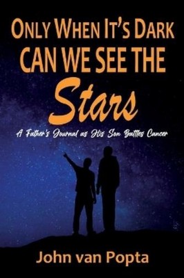 John Van Popta Only When It's Dark Can We See The Stars (Paperback) (UK IMPORT)