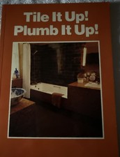 Tile it up plumb it up