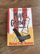 Muir's Gambit: The Epic Spy Game Origin Story by Michael Frost Beckner: New