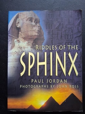 Riddles of the Sphinx by Paul Jordan Paperback