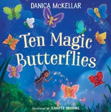 Ten Magic Butterflies by Danica Mckellar (Board book)
