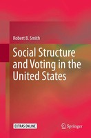 Social Structure And Voting In The United States Robert B. Smith Taschenbuch Xxx