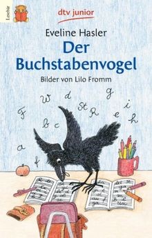 Der Buchstabenvogel: 7563  von Eveline Hasler | Buch | Zustand akzeptabel